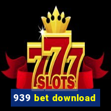 939 bet download